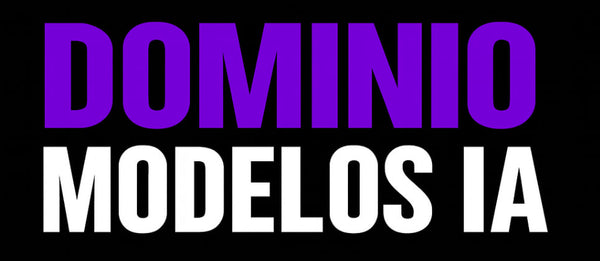 Dominio Modelos IA